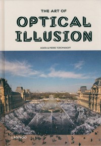 The Art of Optical Illusion - Toromanoff Agata, Toromanoff Pierre - książka