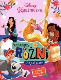 Disney Księżniczka Jesteśmy różni -  - książka