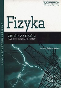 Fizyka 2 Zbiór zadań Zakres rozszerzony - Ogaza Adam - książka