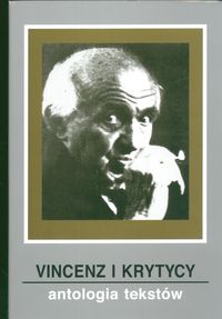 Vincenz i krytycy Antologia tekstów -  - książka