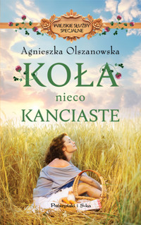 Koła nieco kanciaste - Agnieszka Olszanowska - ebook + książka