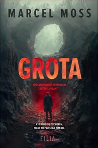 Grota - Marcel Moss - ebook + audiobook + książka