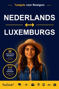 The Language Guide for Travelers - Dutch to Luxembourgish - YouGuide - ebook