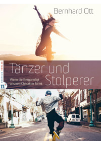 Tänzer und Stolperer - Bernhard Ott - ebook