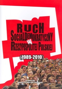 Ruch socjaldemokratyczny w Rzeczypospolitej Polskiej (1989-2010) -  - książka