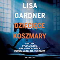 Dziecięce koszmary. Cykl z detektyw D.D. Warren. Tom 4 - Lisa Gardner - ebook + audiobook