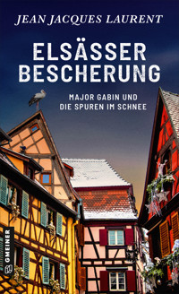 Elsässer Bescherung - Jean Jacques Laurent - ebook