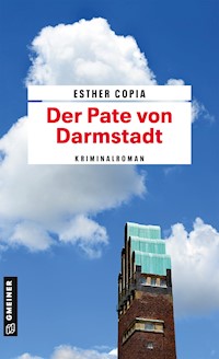Der Pate von Darmstadt - Esther Copia - ebook