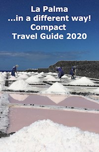 La Palma ...in a different way! Compact Travel Guide 2020 - Andrea Müller - ebook