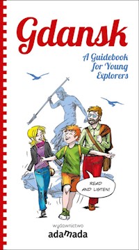 Gdansk A Guidebook for Young Explorers - Tomasz Małkowski - książka
