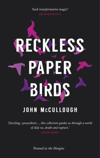 Reckless Paper Birds - John McCullough - ebook