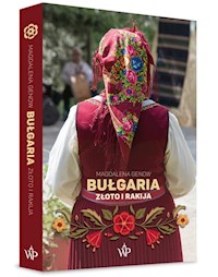 Bułgaria. Złoto i rakija - Magdalena Genow - ebook + audiobook + książka