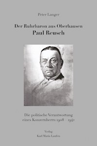 Der Ruhrbaron aus Oberhausen Paul Reusch - Peter Langer - ebook