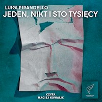 Jeden, nikt i sto tysięcy - Luigi Pirandello - audiobook
