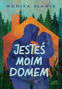 Jesteś moim domem - Sławik Monika - ebook + audiobook + książka