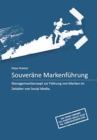 Souveräne Markenführung - Klaas Kramer - ebook