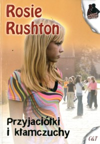 Przyjaciółki i kłamczuchy - Rushton Rosie - ebook