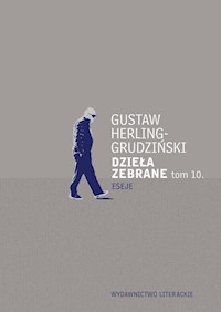 Dzieła zebrane Tom 10 - Gustaw Herling-Grudziński - książka