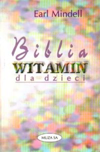 Biblia witamin dla dzieci - Earl Mindell - ebook