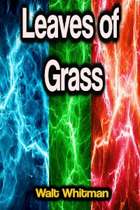 Leaves of Grass - Walt Whitman - ebook