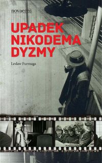 Upadek Nikodema Dyzmy - Lesław Furmaga - ebook + audiobook + książka