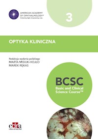 Optyka kliniczna. BCSC 3. Seria Basic and Clinical Science Course -  - książka