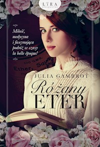 Różany eter - Julia Gambrot - ebook + audiobook + książka