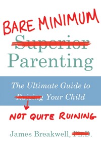 Bare Minimum Parenting - Breakwell James - ebook