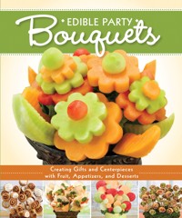 Edible Party Bouquets -  - ebook
