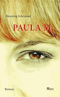 Paula M. - Henning Schramm - ebook