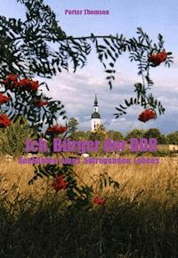 Ich, Bürger der DDR - Porter Thomson - ebook