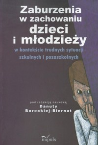 Zaburzenia w zachowaniu dzieci i młodzieży -  - książka