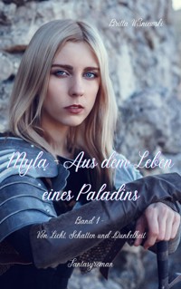 Myla - Aus dem Leben eines Paladins - Band 1 - Britta Wisniewski - ebook