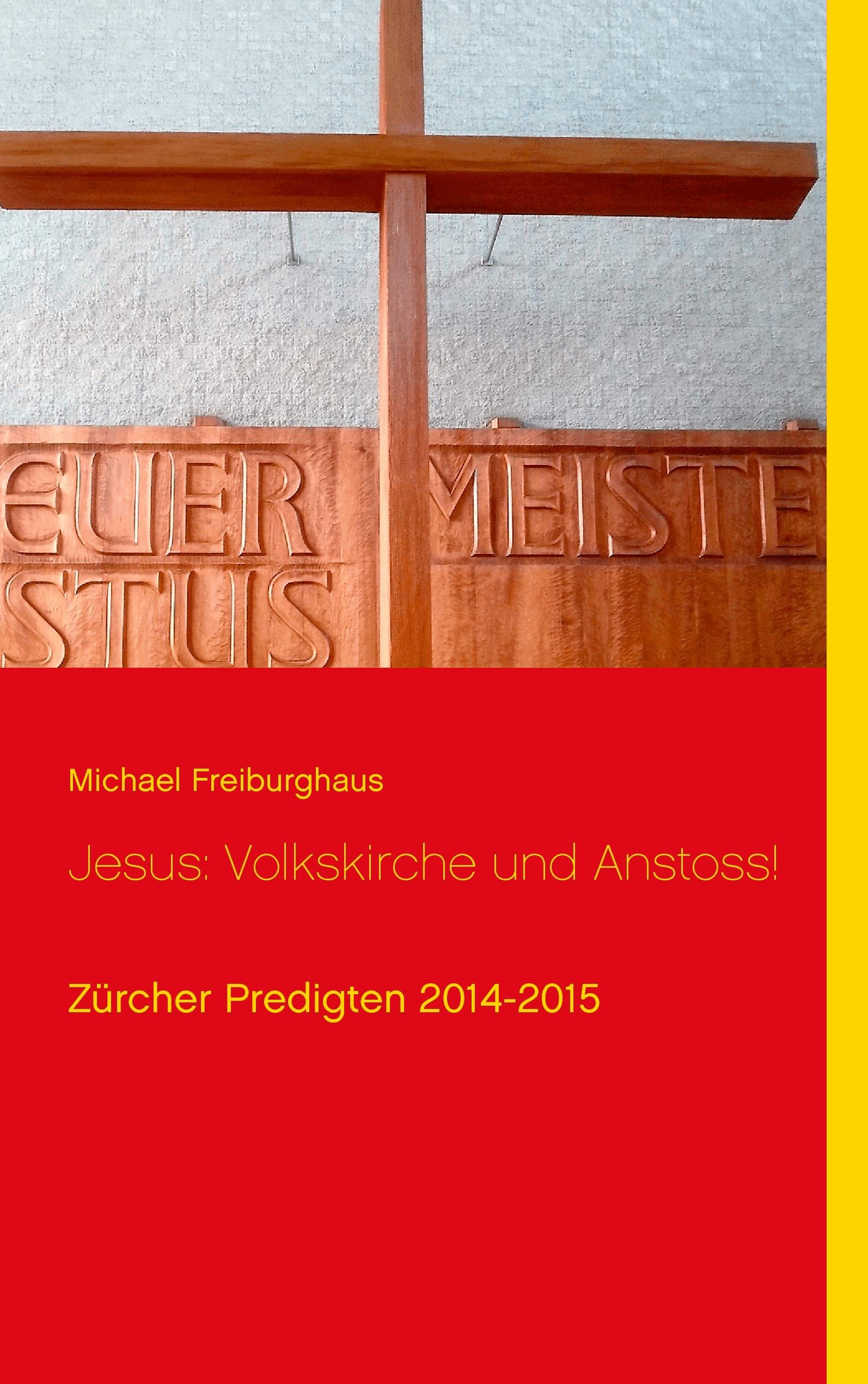 Jesus: Volkskirche und Anstoss!