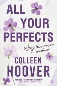 All Your Perfects. Wszystkie nasze obietnice - Hoover Colleen - ebook + książka