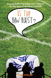 Is the Baw Burst? - Iain Hyslop - ebook