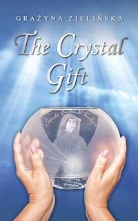 The Crystal Gift - Grażyna Zielińska - ebook