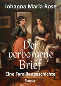 Der verborgene Brief - Johanna Maria Rose - ebook