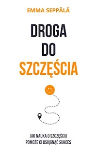 Droga do szczęścia - Seppala Emma - książka