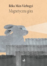 Magnetyczna góra - Man-Varhegyi Reka - książka