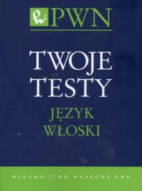 Twoje testy Język włoski - Errico Anna Maria, Krenn Herwig, Zeuch Wilfried - książka