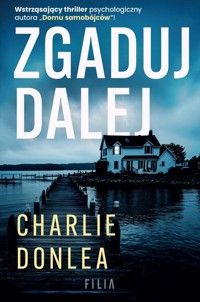 Zgaduj dalej - Charlie Donlea - ebook + audiobook + książka