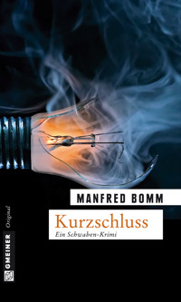 Kurzschluss - Manfred Bomm - ebook