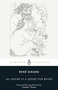 All Desire is a Desire for Being - Girard Rene - książka