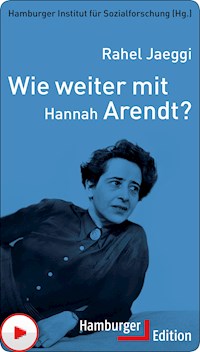 Wie weiter mit Hannah Arendt? - Rahel Jaeggi - ebook