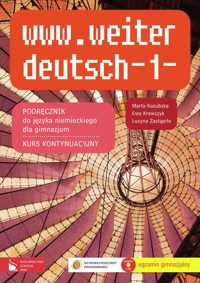 www.weiter_deutsch-1 Podręcznik do języka niemieckiego Kurs kontynuacyjny - Kozubska Marta, Krawczyk Ewa, Zastąpiło Lucyna - książka