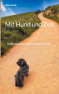 Mit Hund und Zelt - Petra Cords - ebook