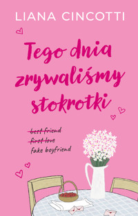Tego dnia zrywaliśmy stokrotki - Liana Cincotti - ebook