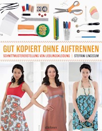 Gut kopiert ohne Auftrennen - Steffani Lincecum - ebook