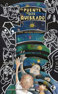 El puente está quebrado - Luz Helena Cordero Villamizar - ebook